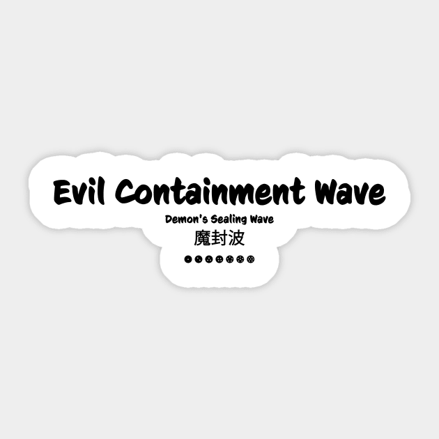 Evil Containment Wave Sticker by InTrendSick